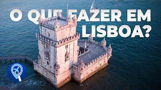 13 coisas que você não pode deixar de fazer em Lisboa