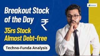 Breakout Stock of the Day - Less than 50rs stock | Techno-Funda Analysis | Vibhor Varshney