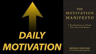 THE MOTIVATION MANIFESTO by Brendon Burchard | Core Message