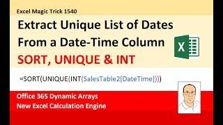 Excel Magic Trick 1540: Extract Unique List of Dates From a Date-Time Column