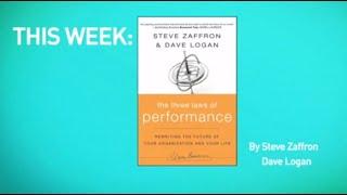 The Three Laws of Performance by Steve Zaffron and Dave Logan