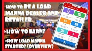 How to be a Load Manna Dealer or Retailer and How to Earn | Overview of How Load Manna Started