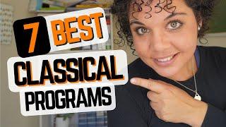 7 BEST Classical Homeschool Curriculum Programs in 2023