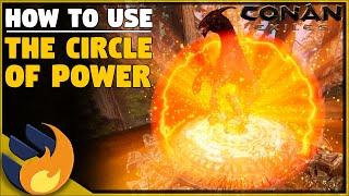 HOW TO USE THE CIRCLE OF POWER | Conan Exiles | Age Of Sorcery