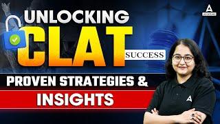 CLAT 2025 Complete Preparation Strategy | Complete Analysis and Strategy For CLAT 2025