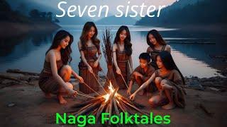 The Sisters’ Plea | Naga Folktale - Northeast India | Nagaland |Naga hilly tales|