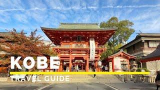 KOBE, JAPAN Travel Guide | Happy Trip