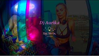 Dj Aurika [Progressive House] 2 @Good Vibes #008