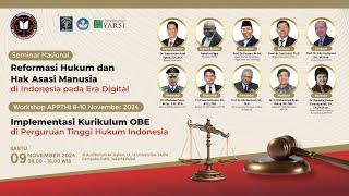 SEMINAR & WORKSHOP NASIONAL | Reformasi Hukum dan Hak Asasi Manusia di Indonesia pada Era Digital