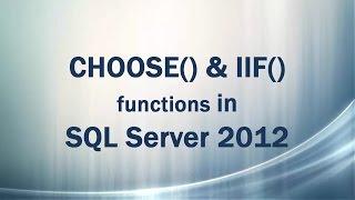 CHOOSE() and IIF() functions in SQL Server 2012