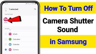 How To Turn Off Camera Shutter Sound In Samsung Galaxy Phone?