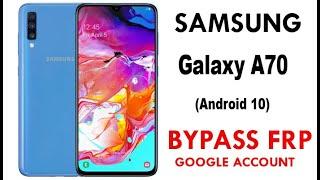 Samsung Galaxy A70 FRP/Google Account Bypass Android 10 Without PC New Method Work 100%