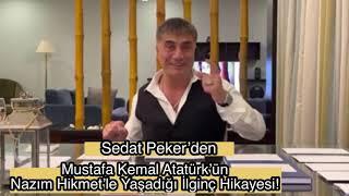 Sedat Peker, Atatürk ile Nazım Hikmet Arasında Geçen "Deniz Kızı Eftalya" Hikayesini Anlatıyor