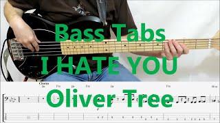 Oliver Tree - I Hate You (BASS COVER TABS)