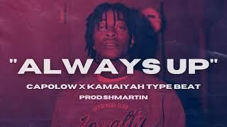 [FREE] Capolow x Kamaiyah Type Beat 2022 | Always Up | (Shmartin)