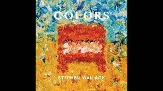 Stephen Wallack - Colors