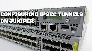 How To Configure IPSEC VPN Tunnels on Juniper SRX Firewalls