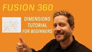Fusion 360 - Sketch Dimensions Beginner's Guide
