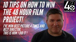 How to win the 48 Hour Film Project | 10 tips on how to win the 48 hour film project!
