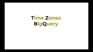 Time Zone - BigQuery