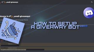 How to setup the Discord Giveaway Bot | 2022 | EASY