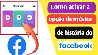 Como ativar a opção de música de história do Facebook |  Opções de história do Facebook em 2022