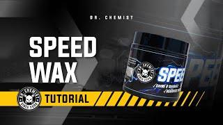 Dr.Chemist Car Care Product | Speed Wax