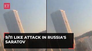 9/11 like attack in Russia: Ukrainian drone crashes into 38-storey building in Saratov