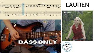 Men I Trust: Lauren - Bass Cover with Bass Tab (Bass Only)