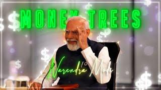 Narendra Modi [ 4K ] - MONEY TREES  | ＥＤＩＴ