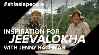 TALKING INSPIRATION FOR JEEVALOKHA - A DAY WITH JENNY RACHMAN