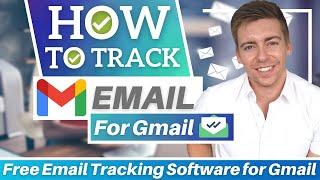 How To Track Emails In Gmail On Desktop & Mobile | Free Email Tracking Software