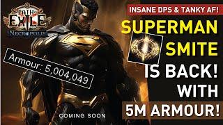 WTF 5 Million ARMOUR【Superman SMITE】Deleting T17 & Ubers in EASY MODE | Coming Soon 3.24