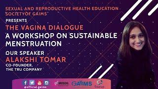 The Vagina Dialogue -Webinar on Sustainable Mensuration