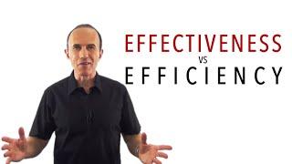 Effectiveness vs Efficiency