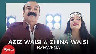 Aziz Waisi & Zhina Waisi - Bzhwena بژوێنە