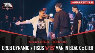 DROB DYNAMIC x TISOS VS MAN IN BLACK x GIER - Takeover Freestylemania | Berlin 05.10.19 (Finale)