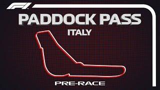 F1 Paddock Pass: Pre-Race At The 2019 Italian Grand Prix