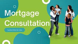 The Mortgage Process-Mortgage Consultation | The Mortgage Mike Group