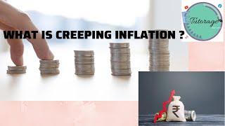 Creeping inflation | low inflation | different types of inflation |2021 economy |