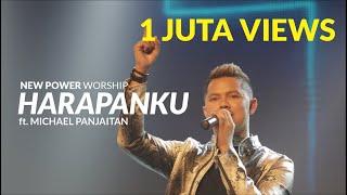 Harapanku - New Power Worship ft Michael Panjaitan (Live Worship)