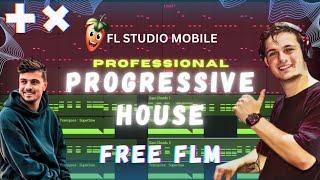 Professional Progressive House - FL STUDIO MOBILE | FREE FLM/FLP DOWNLOAD