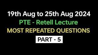 PTE Speaking Retell Lecture (Part-5) Aug 2024 Exam Prediction | retell Lecture pte. #beattheptemax