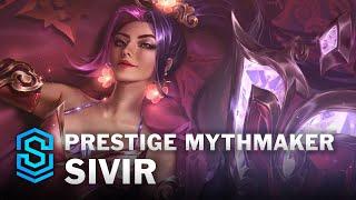 Prestige Mythmaker Sivir Skin Spotlight - League of Legends