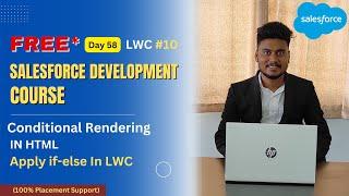 #10 LWC | Conditional Rendering  in HTML, Apply if-else in LWC | LWC Training | #lwc