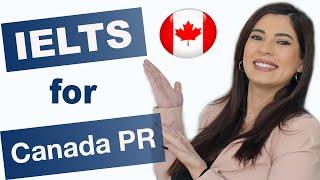 IELTS for Canada immigration 2021 - Express Entry FSW program