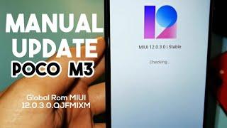 POCO M3: Manual Update (latest MIUI 12.0.3) Global rom