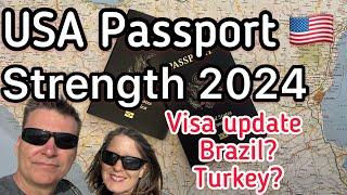 US Passport Power 2024: New Visa Rules for Turkey & Brazil