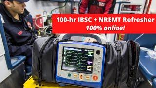 100-Hour NREMT & IBSC Refresher Course Introduction