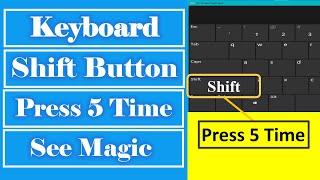 Press the shift 5 times to see the magic |Amazing use of the keyboard